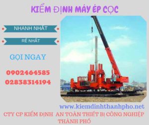 Hình ảnh kiểm định máy ép cọc