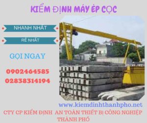 Hình ảnh kiểm định máy ép cọc