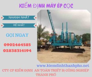 Hình ảnh kiểm định máy ép cọc