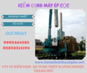 Hình ảnh kiểm định máy ép cọc