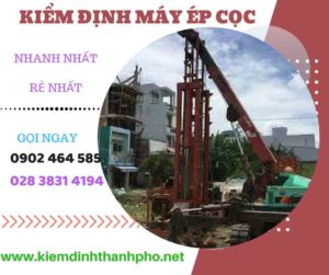 Hình ảnh kiểm định máy ép cọc