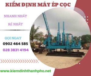 Hình ảnh kiểm định máy ép cọc