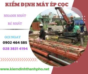 Hình ảnh kiểm định máy ép cọc