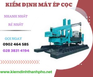 Hình ảnh kiểm định máy ép cọcHình ảnh kiểm định máy ép cọc