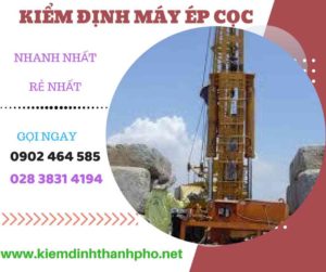 Hình ảnh kiểm định máy ép cọc