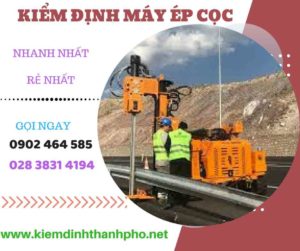 Hình ảnh kiểm định máy ép cọc