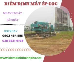 Hình ảnh kiểm định máy ép cọc