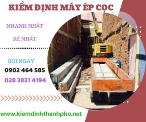 Hình ảnh kiểm định máy ép cọc