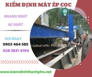 Hình ảnh kiểm định máy ép cọc