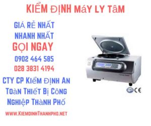 Hình ảnh kiểm định máy ly tâm