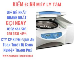 Hình ảnh kiểm định máy ly tâm