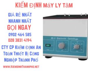 Hình ảnh kiểm định máy ly tâm