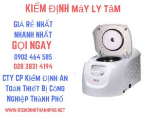 Hình ảnh kiểm định máy ly tâm