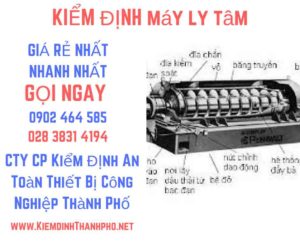 Hình ảnh kiểm định máy ly tâm