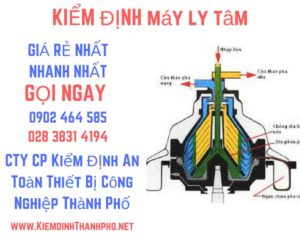 Hình ảnh kiểm định máy ly tâm