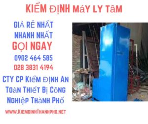 Hình ảnh kiểm định máy ly tâm