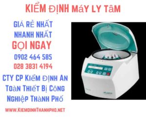 Hình ảnh kiểm định máy ly tâm