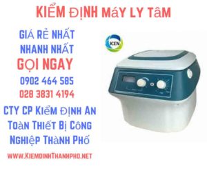 Hình ảnh kiểm định máy ly tâm