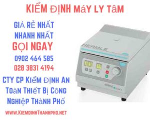 Hình ảnh kiểm định máy ly tâm