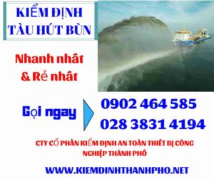 Hình ảnh kiểm định tàu hút bùn