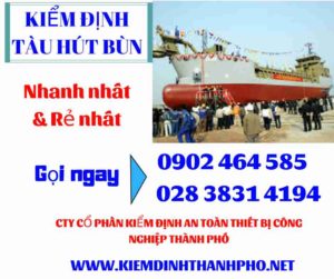 Hình ảnh kiểm định tàu hút bùn