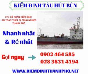 Hình ảnh kiểm định tàu hút bùn