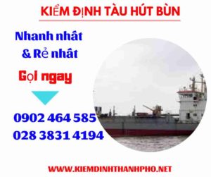 Hình ảnh kiểm định tàu hút bùn