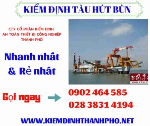 Hình ảnh kiểm định tàu hút bùn