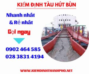 Hình ảnh kiểm định tàu hút bùn