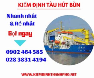 Hình ảnh kiểm định tàu hút bùn