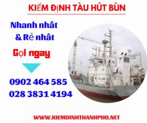 Hình ảnh kiểm định tàu hút bùn