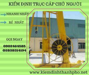 Hình ảnh kiểm định Trục cáp chở người