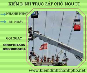 Hình ảnh kiểm định Trục cáp chở người