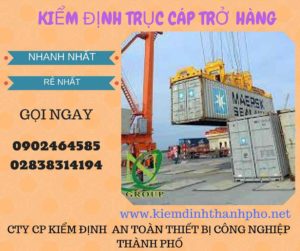 Hình ảnh kiểm định Trục cáp chở hàng