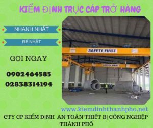 Hình ảnh kiểm định Trục cáp chở hàng