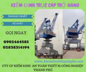 Hình ảnh kiểm định Trục cáp chở hàng