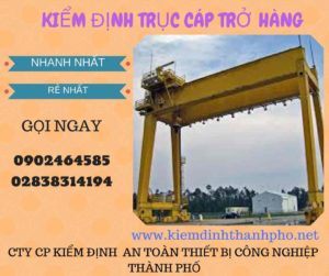 Hình ảnh kiểm định Trục cáp chở hàng