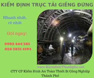 Hình ảnh kiểm định Trục tải giếng đứng