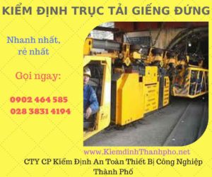 Hình ảnh kiểm định Trục tải giếng đứng