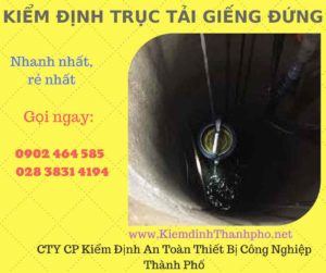 Hình ảnh kiểm định Trục tải giếng đứng