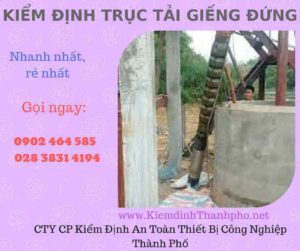 Hình ảnh kiểm định Trục tải giếng đứng