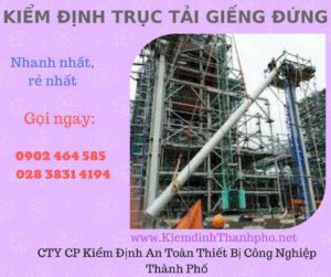 Hình ảnh kiểm định Trục tải giếng đứng