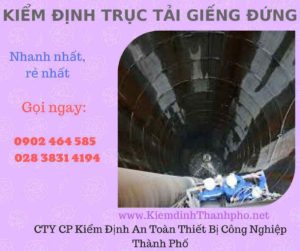 Hình ảnh kiểm định Trục tải giếng đứng