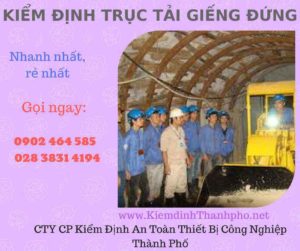 Hình ảnh kiểm định Trục tải giếng đứngv