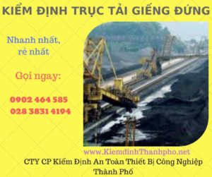 Hình ảnh kiểm định Trục tải giếng đứng