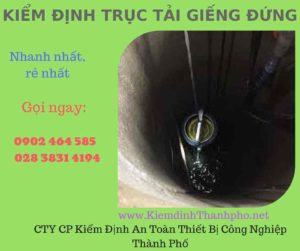 Hình ảnh kiểm định Trục tải giếng đứng