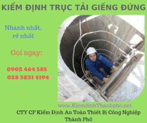 Hình ảnh kiểm định Trục tải giếng đứng