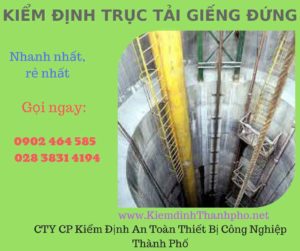 Hình ảnh kiểm định Trục tải giếng đứng