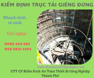 Hình ảnh kiểm định Trục tải giếng đứng