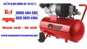 Hình ảnh kiểm định BÌnh bơm hơi